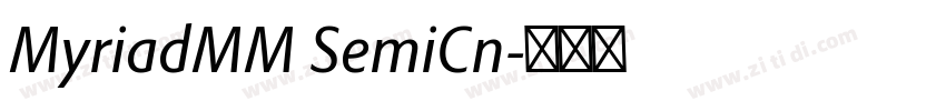 MyriadMM SemiCn字体转换 MyriadMM SemiCn字体转换